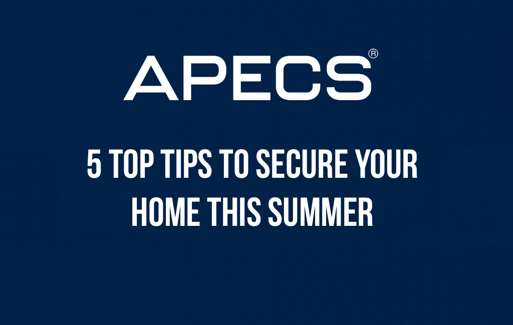 5 Tips To Secure Your Home This Summer 