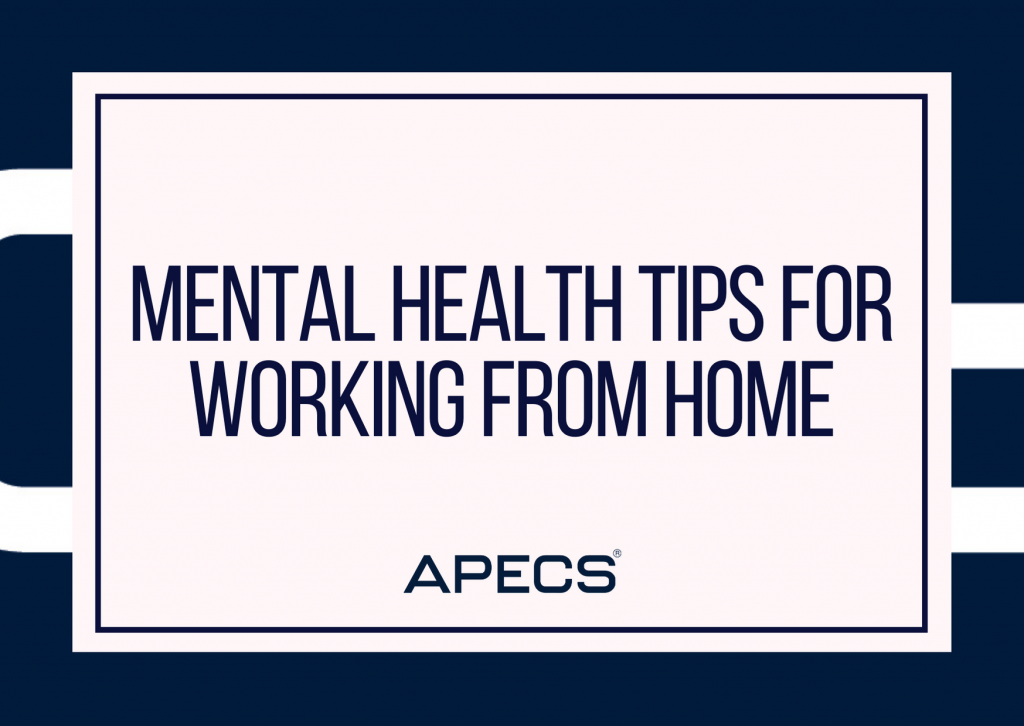 Mental Health Tips For Working From Home 2021