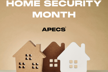 National Home Security Month with APECS