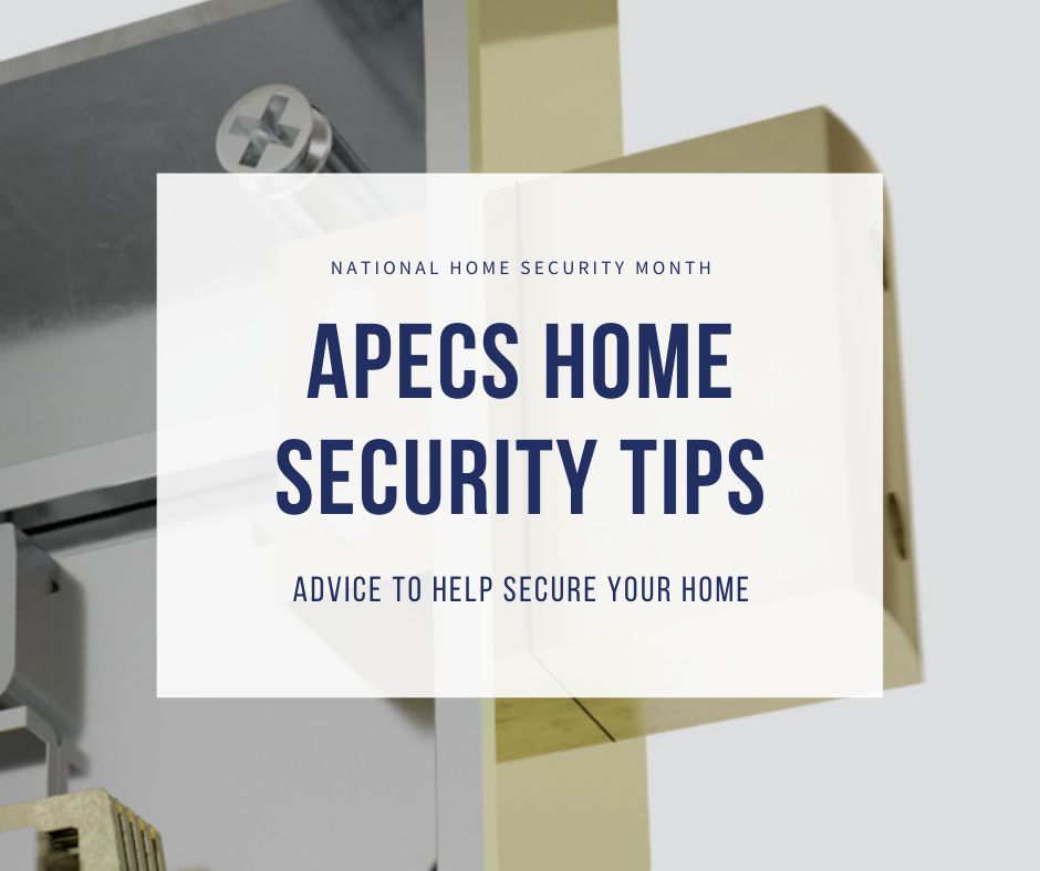 National Home Security Month -  Top Tips To Secure Your Home